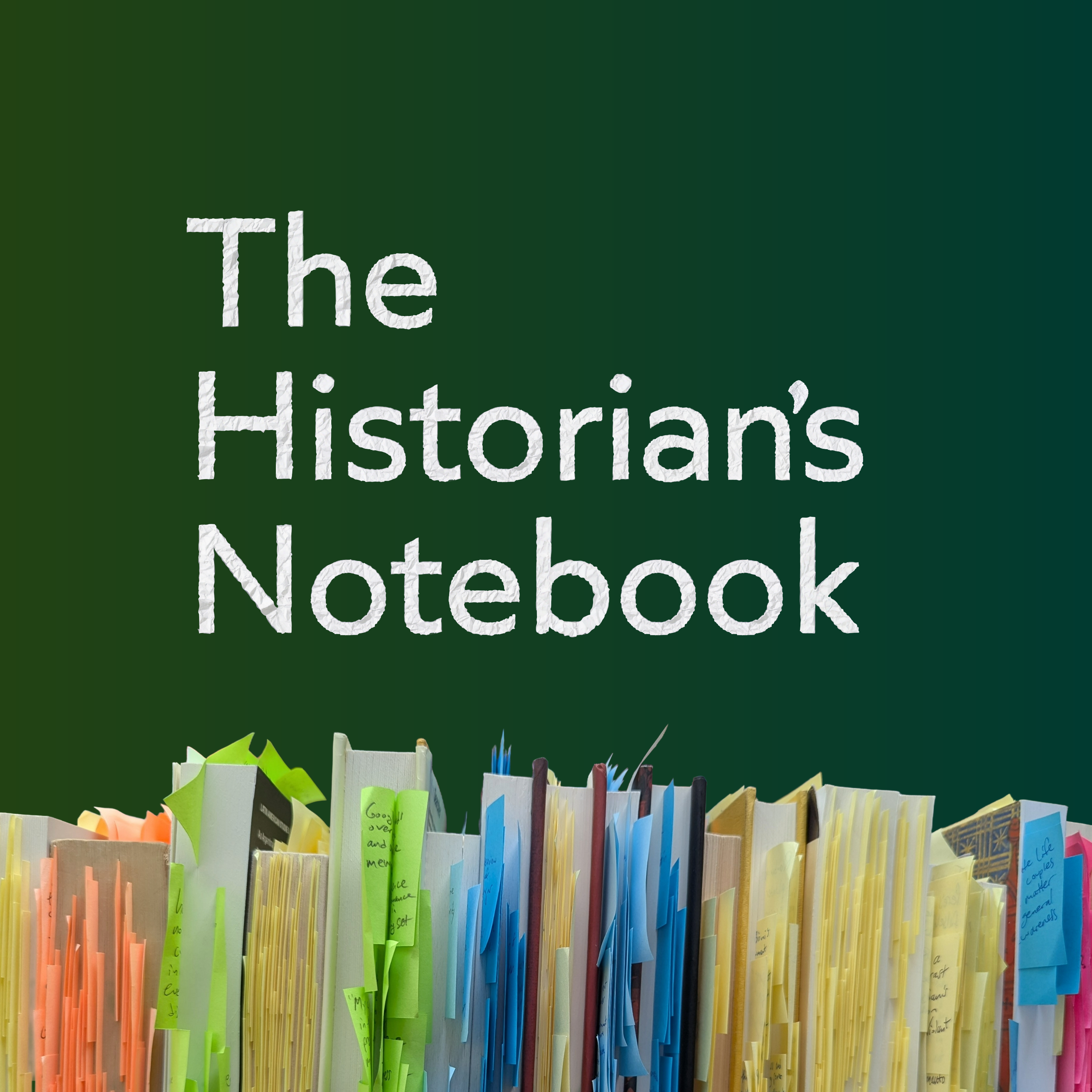 A podcast about how history gets made